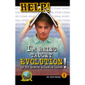 HELP! I'm Being Taught Evolution in My Earth Science Class! (Digital Version)