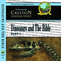 CSS Part 3 Dinosaurs And The Bible