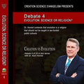 Debate 4 Evolution: Science Or Religion? (Digital Version)