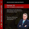 Debate 20 How To Debate A Creationist (Digital Version)